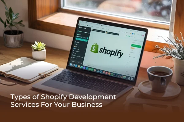 types of shopify development services